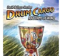 David & Steve Gordon Drum Cargo-Rhythms of Wind