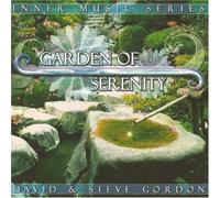 David & Steve Gordon - Garden of Serenity by David & Steve Gordon (1998) Audio CD