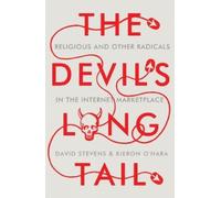 David Stevens Kieron O'Hara The Devil's Long Tail (Copertina rigida)