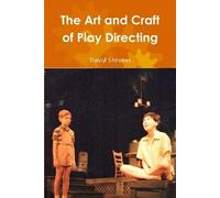 David Stevens The Art and Craft of Play Directing (Tascabile)
