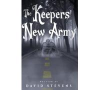 David Stevens The Keepers' New Army (Copertina rigida)