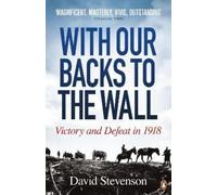 David Stevenson With Our Backs to the Wall (Tascabile)