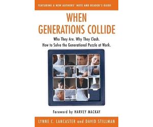 David Stillman Lynne C Lancaster When Generations Collide (Tascabile)