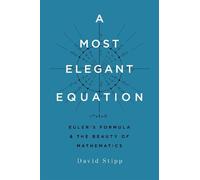 David Stipp A Most Elegant Equation (Copertina rigida)