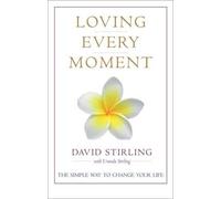 David Stirling Loving Every Moment (Copertina rigida)