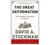 David Stockman The Great Deformation (Tascabile)