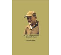 David Stokes Johnny Stokes My Life on and around Salisbury Plain (Tascabile)