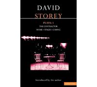 David Storey Storey Plays: 1: The Contractor; Home; Stages; Caring: (Tascabile)