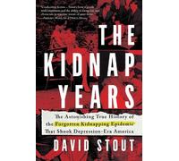 David Stout The Kidnap Years (Copertina rigida)