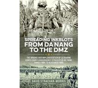 David Strachan-Morr Spreading Ink Blots from Da Nang to the D (Copertina rigida)