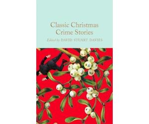 David Stuart Davies Classic Christmas Crime Stories (Copertina rigida)