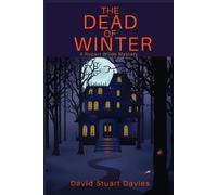 David Stuart Davies The Dead of Winter (Tascabile) Rupert Wilde Mystery