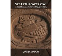 David Stuart Spearthrower Owl (Tascabile)