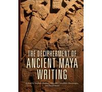 David Stuart The Decipherment of Ancient Maya Writing (Copertina rigida)