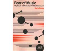 David Stubbs Fear of Music (2nd Edition) (Tascabile)
