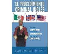 David Suastegui Martinez El Procedimiento Criminal Ingles (Tascabile)