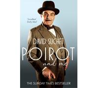 David Suchet Poirot and Me (Tascabile)