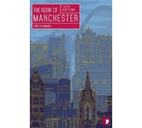 David Sue The Book of Manchester (Tascabile) Reading the City