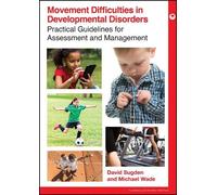 David Sugden Michael G Movement Difficulties in Developmental Disor (Tascabile)