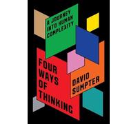 David Sumpter Four Ways of Thinking (Copertina rigida)