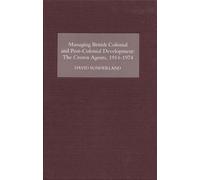 David Sunderlan Managing British Colonial and Post-Colonial D (Copertina rigida)