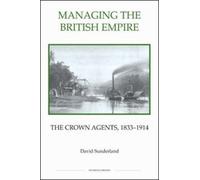 David Sunderland Managing the British Empire (Copertina rigida)