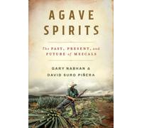 David Suro Piñera Gary Paul Nabhan Gary Nabhan Agave Spirits (Copertina rigida)