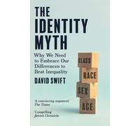 David Swift The Identity Myth (Tascabile)