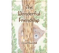 David Swindell The Wonderful Friendship (Tascabile)