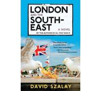 David Szalay London and the South-East (Tascabile)