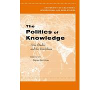 David Szanton The Politics of Knowledge (Tascabile)