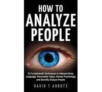 David T Abbots How To Analyze People (Copertina rigida)