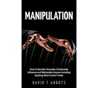David T Abbots Manipulation (Tascabile)