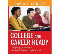 David T. Conley College and Career Ready (Tascabile)
