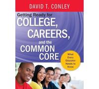 David T. Conley Getting Ready for College, Careers, and the C (Copertina rigida)