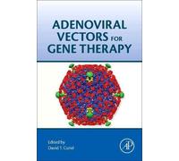 David T. Curiel Adenoviral Vectors for Gene Therapy (Copertina rigida)