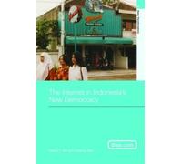 David T. Hill Krishna Sen The Internet in Indonesia's New Democracy (Tascabile)