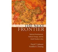 David T Johnson Franklin E Zimring The Next Frontier (Tascabile)