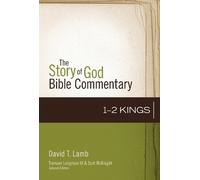 David T. Lamb 1-2 Kings (Copertina rigida) Story of God Bible Commentary