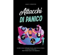 David T Livingston Attacchi di Panico (Tascabile)