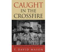 David T. Mason Caught in the Crossfire (Tascabile)