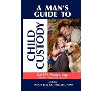 David T. Pisarra A Man's Guide To Child Custody (Tascabile)