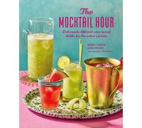 David T. Smith Keli Rivers The Mocktail Hour (Copertina rigida)