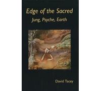 David Tacey Edge of the Sacred (Tascabile)
