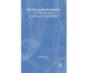 David Tacey The Spirituality Revolution (Copertina rigida)