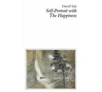David Tait Self-Portrait with the Happiness (Tascabile)