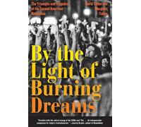 David Talbot Margaret Talbot By the Light of Burning Dreams (Tascabile)