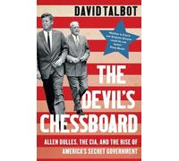 David Talbot The Devil’s Chessboard (Tascabile)