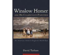 David Tatham Winslow Homer and His Cullercoats Paintings (Tascabile)