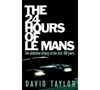 David Taylor The 24 Hours of Le Mans (Tascabile)
